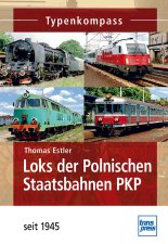 Loks der Polnischen Staatsbahnen PKP seit 1945 Typenkompass