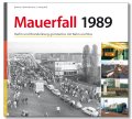 Mauerfall 1989 - Grenzenlos mit Bahn und Bus