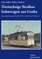 Zweiachsige Straßenbahnwagen aus Gotha | T 57/B 57,...