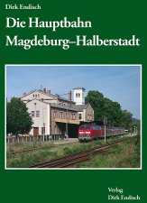 Die Hauptbahn Magdeburg-Halberstadt