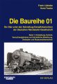 Die Baureihe 01 - Band 1 | Der Star unter den Schnellzug-Dampflokomotiven der DRG