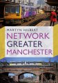 Die Eisenbahnen und Stadtbahnen im Großraum Manchester