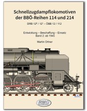 Österreichische Schnellzugdampflokomotiven der Reihen 114 und 214 - Band 2