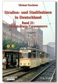 Straßen- und Stadtbahnen in Deutschland | Band 21:...