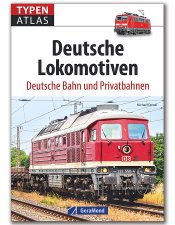 Typenatlas Deutsche Lokomotiven | Deutsche Bahn und Privatbahnen