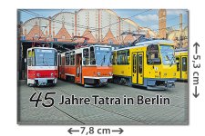 K&uuml;hlschrankmagnet: Tram Berlin - Tatra Jubil&auml;um Berlin Gruppenbild