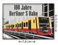 100 Jahre Berliner S-Bahn | Kühlschrankmagnet