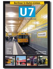 Berliner U-Bahn-Linien: U7 | Quer durch den Westen