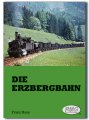 Die Erzbergbahn | Von Vordernberg nach Eisenerz...