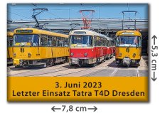 Straßenbahn Dresden Tatra T4D Abschiedsfahrt | Kühlschrankmagnet