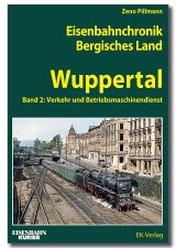 Eisenbahnchronik Bergisches Land | Wuppertal | Band 2 | Verkehr und Betriebsmaschinendienst