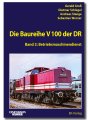 Die Baureihe V 100 der DR | Band 2: Betriebsmaschinendienst