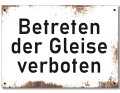 Betreten der Gleise verboten Reichsbahn | Retro-Aluschild A4