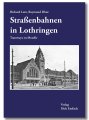 Straßenbahnen in Lothringen | Tramways en Moselle