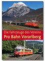 Die Fahrzeuge des Vereins Pro Bahn Vorarlberg