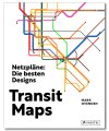 Transit Maps: Ikonische Designs von Berlin bis Tokio |...