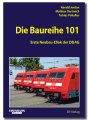 Die Baureihe 101: Erste Neubau-Ellok der DB AG