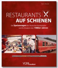 Restaurants auf Schienen | Die Speisewagen der Deutschen Bundesbahn