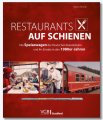 Restaurants auf Schienen | Die Speisewagen der Deutschen...