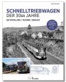 Schnelltriebwagen der 30er Jahre | Entwicklung - Technik...