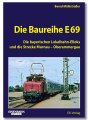 Die Baureihe E 69 | Die bayerischen Lokalbahn-Elloks und...