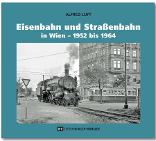 Eisenbahn und Straßenbahn in Wien | 1952 bis 1964